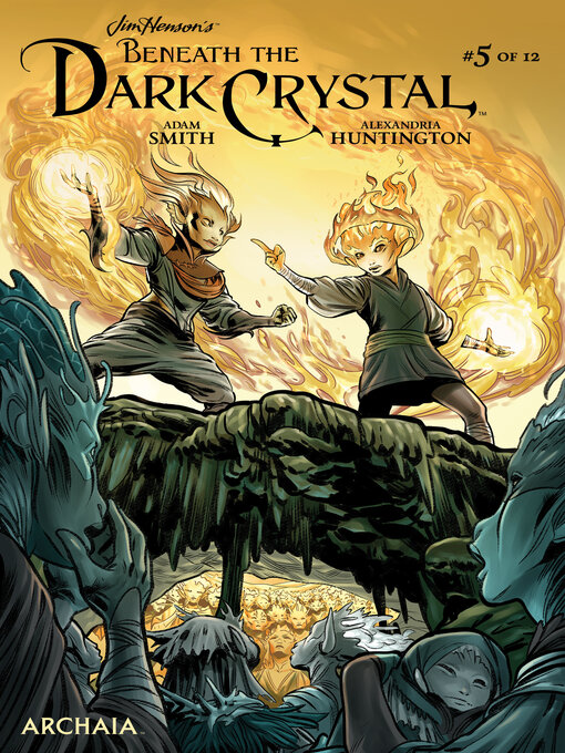 Title details for Beneath the Dark Crystal (2018), Issue 5 by Jim Henson - Available